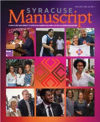 Syracuse Manuscript Are Those of the Authors and Do Not Necessarily Represent the Opinions of Its Editors Or the Policies of Syracuse University