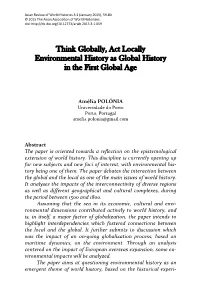 Think Globally, Act Locally Environmental History As Global History in the First Global Age