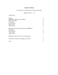 Ānāpānasatisuttaṃ the Discourse on Mindfulness of in and out Breathing Majjhima Nikāya – 118 CONTENTS Setting 1. Mindf