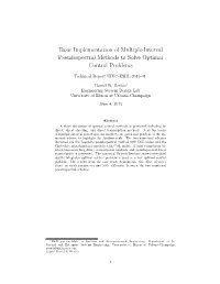 Basic Implementation of Multiple-Interval Pseudospectral Methods to Solve Optimal Control Problems