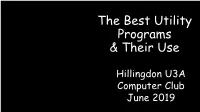 Best Utility Programs & How to Use Them