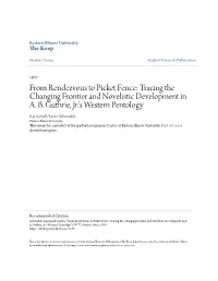 From Rendezvous to Picket Fence: Tracing the Changing Frontier and Novelistic Development in A
