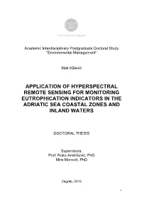Application of Hyperspectral Remote Sensing for Monitoring Eutrophication Indicators in the Adriatic Sea Coastal Zones and Inland Waters