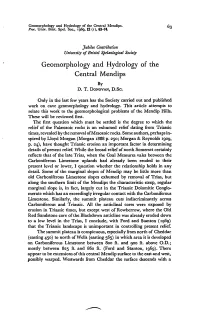 GEOMORPHOLOGY and HYDROLOGY of the CENTRAL MENDIPS Steady Gradient of About I in 90 to Crook Peak (628 Ft.) and with Only Slightly Less Regularity to 400 Ft