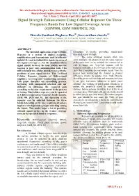 Signal Strength Enhancement Using Cellular Repeater on Three Frequency Bands for Low Signal Coverage Areas (GSM900, GSM 1800/DCS, 3G)