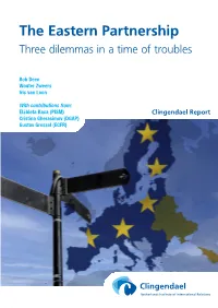 The Eastern Partnership Three Dilemmas in a Time of Troubles