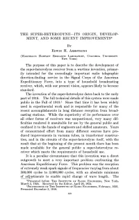 THE SUPER-HETERODYNE-ITS ORIGIN, DEVELOP- Direction-Finding Service in the Signal Corps of the American Receiver, Which, with Ou