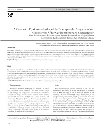 A Case with Dyskinesia Induced by Pramipexole, Pregabalin And
