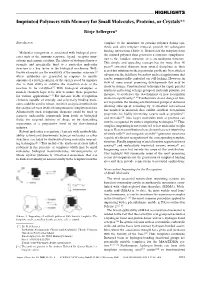 Imprinted Polymers with Memory for Small Molecules, Proteins, Or Crystals**