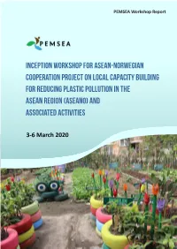 Inception Workshop for ASEAN-Norwegian Cooperation Project on Local Capacity Building for Reducing Plastic Pollution in the ASEA