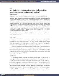 Are Limits on Cosmic Rotation from Analyses of the Cosmic Microwave Background Credible? Michael J
