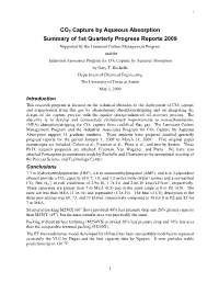 CO2 Capture by Aqueous Absorption Summary of 1St Quarterly Progress Reports 2009 Supported by the Luminant Carbon Management Program and The