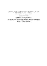 “History and Philosophy of Geography I: the Slow, the Turbulent, and the Dissenting”