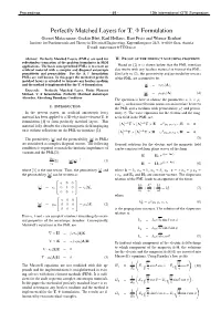Perfectly Matched Layers for T,Φ Formulation