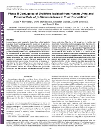 Phase II Conjugates of Urolithins Isolated from Human Urine and Potential Role of B-Glucuronidases in Their Disposition S