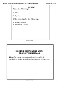 Naming Transition Metal Compounds 2015 Filled In.Notebook January 08, 2016