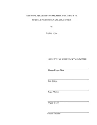 Essential Elements of Narrative and Agency in Digital Interactive Narrative Games