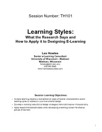 Learning Styles: What the Research Says and How to Apply It to Designing E-Learning
