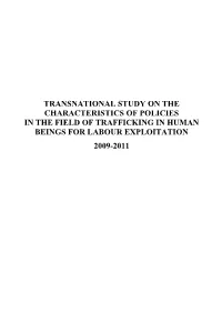 Transnational Study on the Characteristics of Policies in the Field of Trafficking in Human Beings for Labour Exploitation 2009-2011