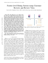 Feature-Level Rating System Using Customer Reviews and Review Votes Koteswar Rao Jerripothula, Member, IEEE, Ankit Rai, Kanu Garg, and Yashvardhan Singh Rautela