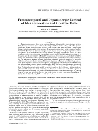 Frontotemporal and Dopaminergic Control of Idea Generation and Creative Drive