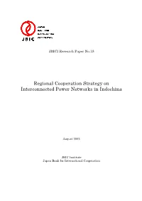 Regional Cooperation Strategy on Interconnected Power Networks in Indochina