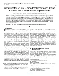 Simplificaton of Six Sigma Implementation Using Shainin Tools for Process Improvement Justin T