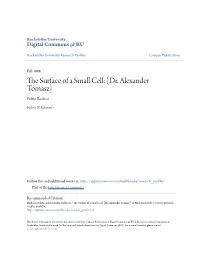 The Surface of a Small Cell: [Dr. Alexander Tomasz]