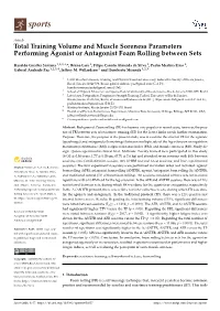 Total Training Volume and Muscle Soreness Parameters Performing Agonist Or Antagonist Foam Rolling Between Sets