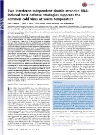 Two Interferon-Independent Double-Stranded RNA-Induced Host