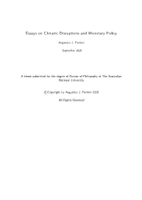 Essays on Climatic Disruptions and Monetary Policy