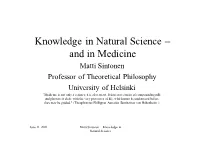 Knowledge in Natural Science – and in Medicine