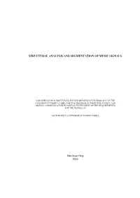 Structural Analysis and Segmentation of Music Signals