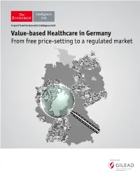 Value-Based Healthcare in Germany from Free Price-Setting to a Regulated Market