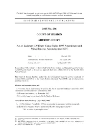 Act of Sederunt (Ordinary Cause Rules 1993 Amendment and Miscellaneous Amendments) 2015