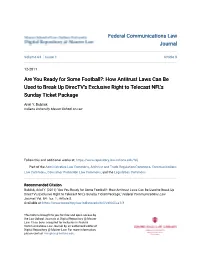How Antitrust Laws Can Be Used to Break up Directv's Exclusive Right to Telecast NFL's Sunday Ticket Package