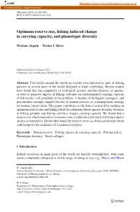 Optimum Reserve Size, Fishing Induced Change in Carrying Capacity, And