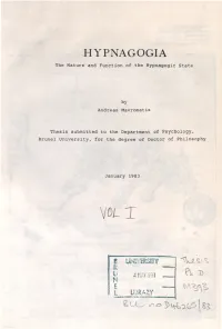 The Nature and Function of the Hypnagogic State Thesis Submitted