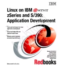 Linux on IBM Zseries and S/390: Application Development
