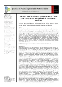 Antimicrobial Activity Screening for Three Citrus Pulp Extracts and Phytochemical Constituency Profiling