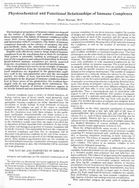 Physicochemical and Functional Relationships of Immune Complexes