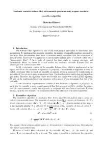 Stochastic Ensemble Kalman Filter with Ensemble Generation Using a Square Root Form
