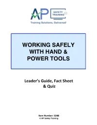 Working Safely with Hand & Power Tools