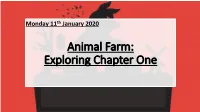 Animal Farm: Exploring Chapter One Learning Purposes