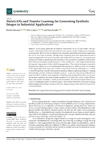 Stylegans and Transfer Learning for Generating Synthetic Images in Industrial Applications