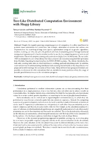 Tree-Like Distributed Computation Environment with Shapp Library