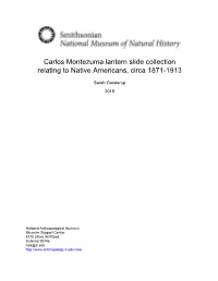 Carlos Montezuma Lantern Slide Collection Relating to Native Americans, Circa 1871-1913