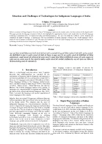 Situation and Challenges of Technologies for Indigenous Languages of India