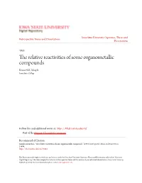 The Relative Reactivities of Some Organometallic Compounds