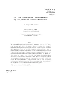 Top Quark Pair Production Close to Threshold: Top Mass, Width and Momentum Distribution